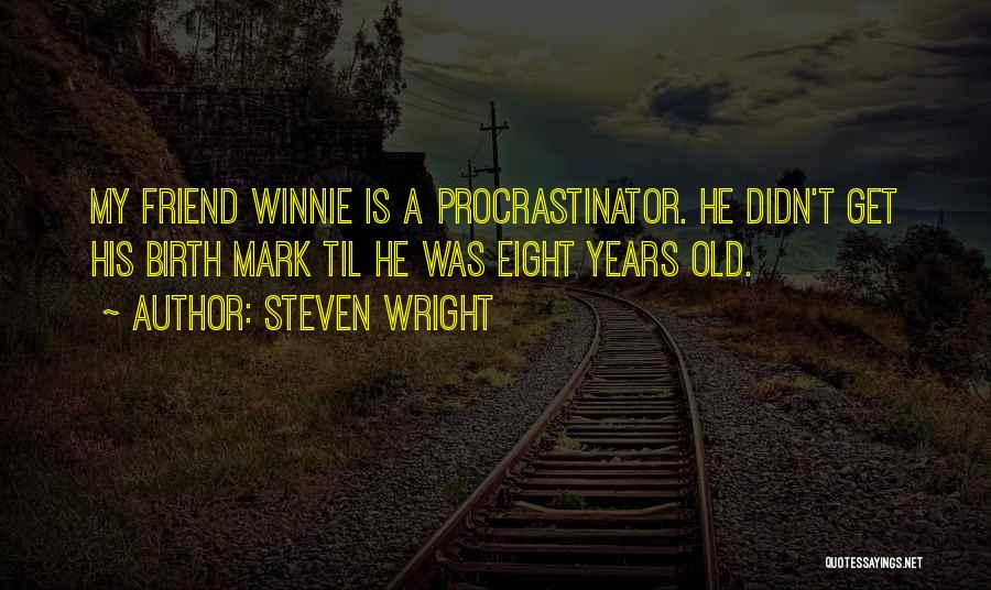 Steven Wright Quotes 2033587