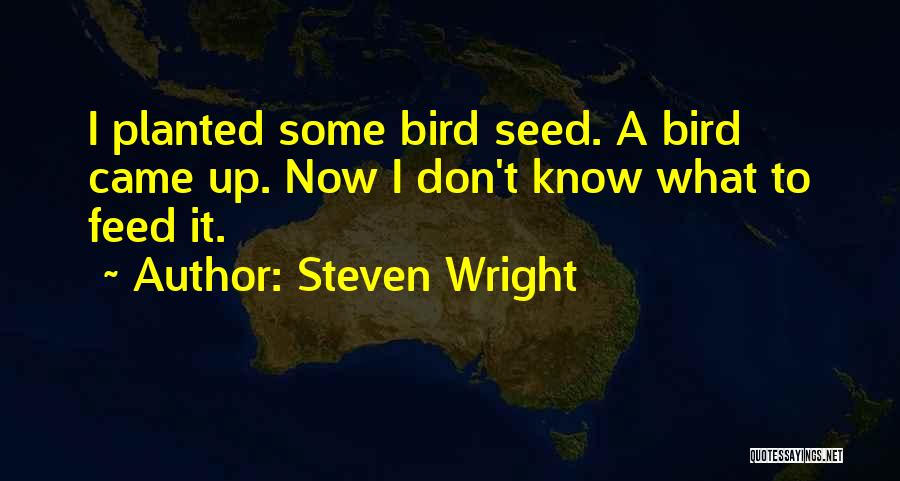 Steven Wright Quotes 2083583