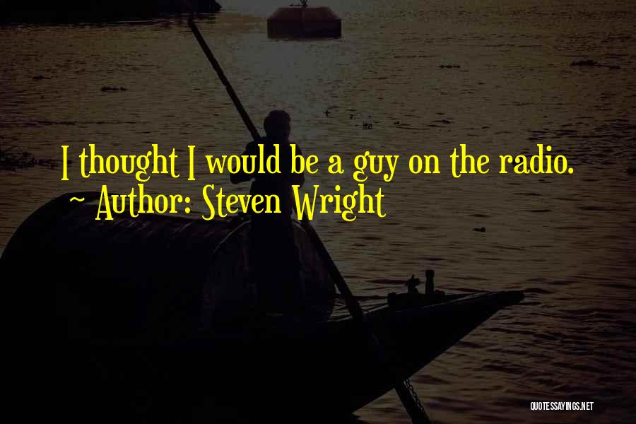 Steven Wright Quotes 712885