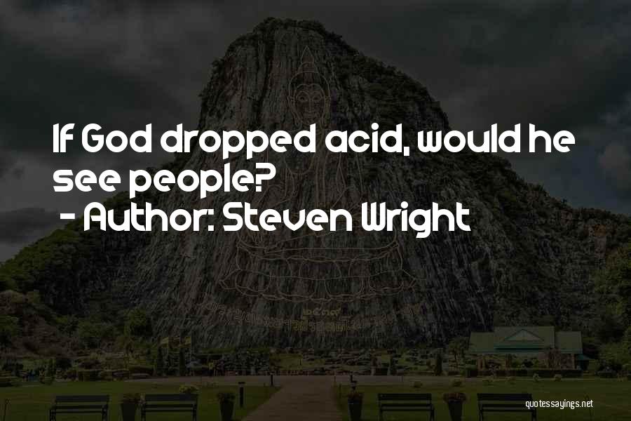 Steven Wright Quotes 971854