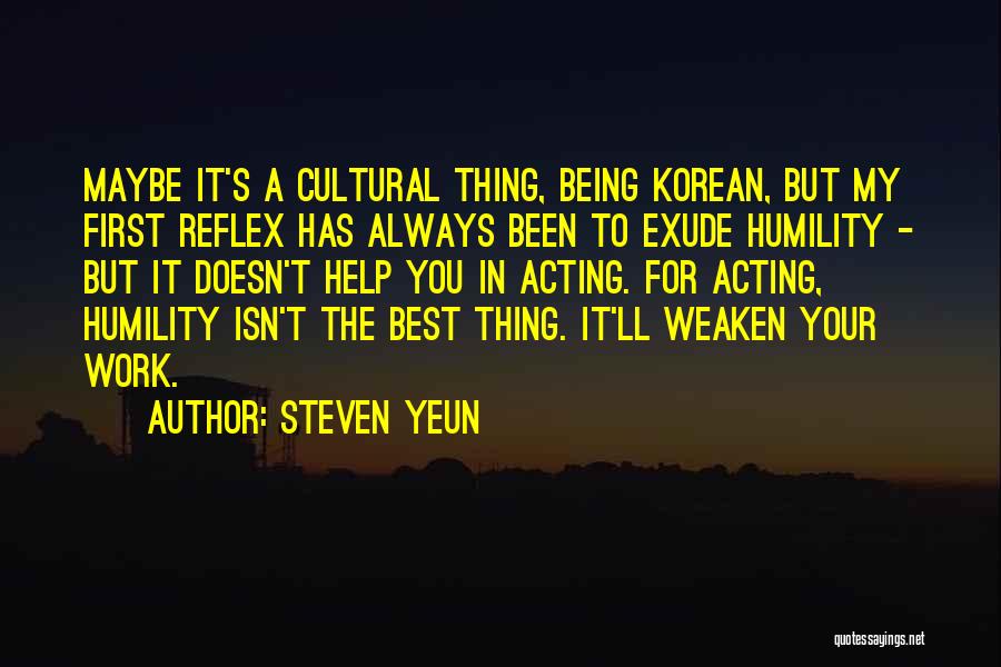 Steven Yeun Quotes 1457332