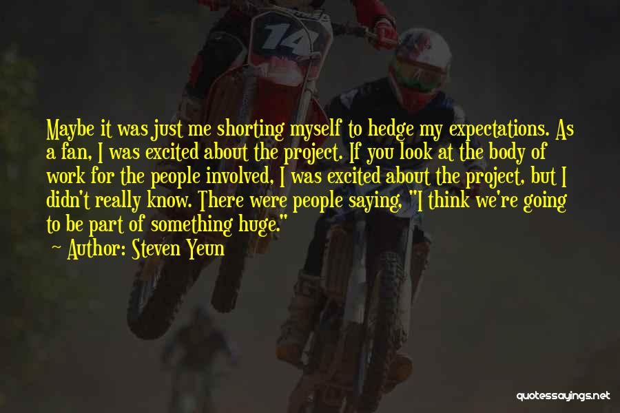 Steven Yeun Quotes 893552