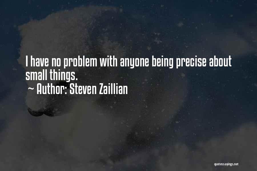 Steven Zaillian Quotes 2091972