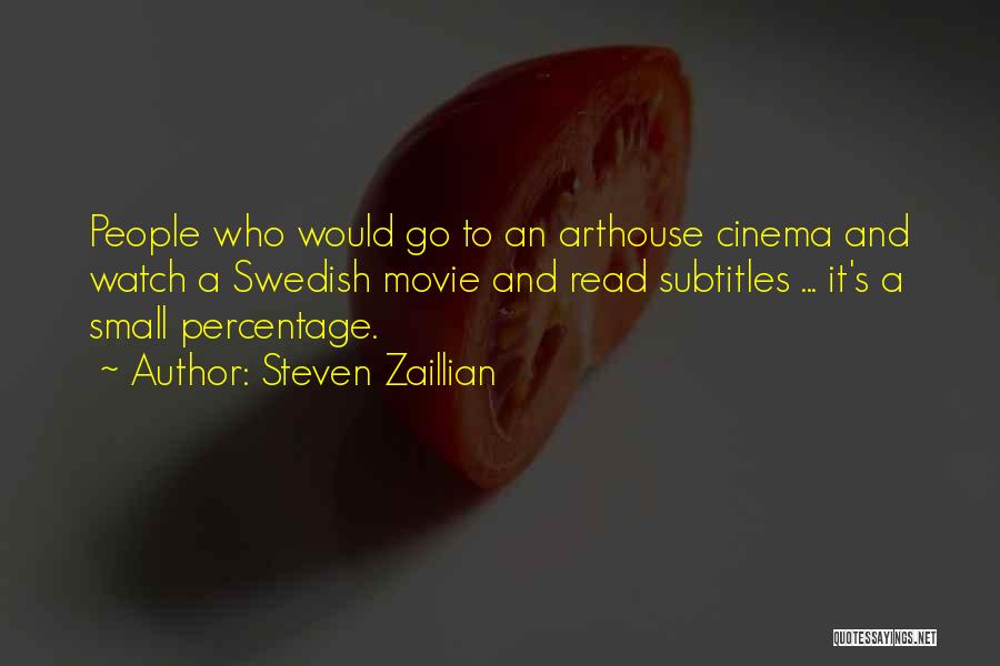 Steven Zaillian Quotes 725895