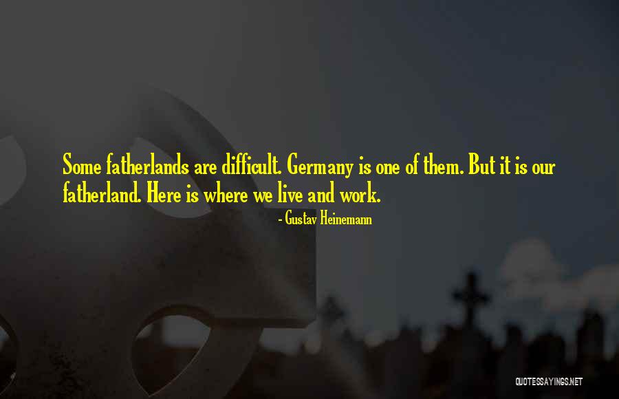 Stevenerikson Quotes By Gustav Heinemann Stevenerikson Quotes By Gustav Heinemann