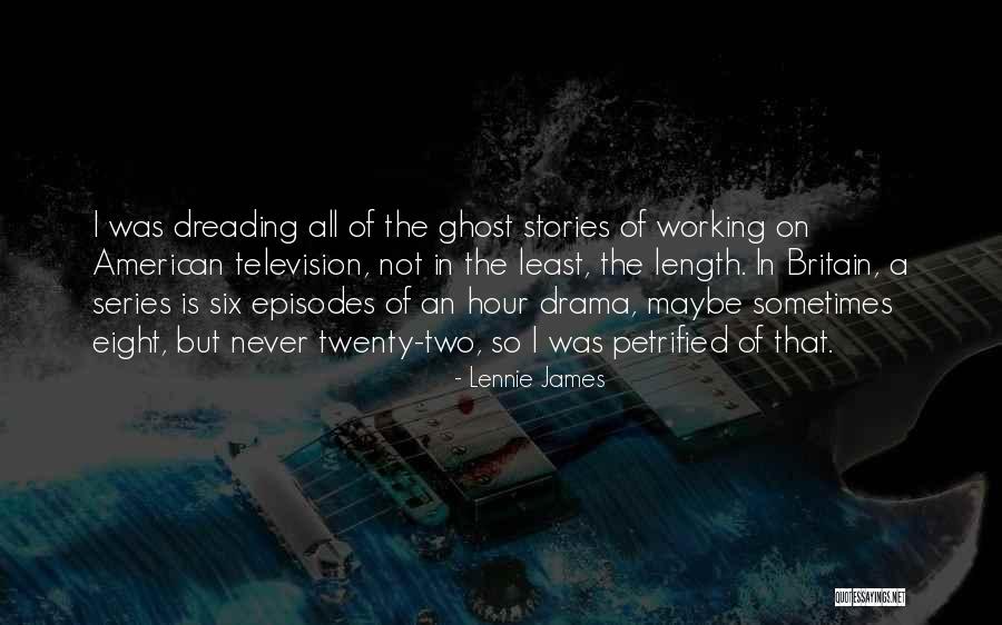 Steveners Quotes By Lennie James