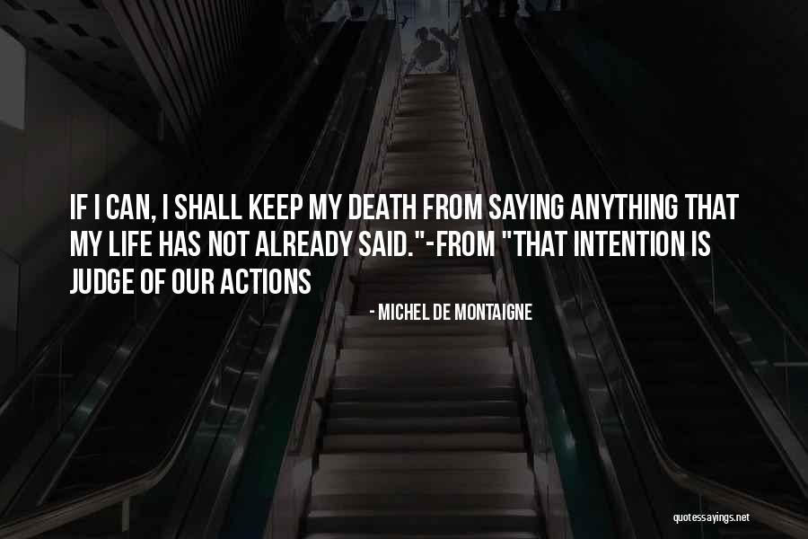 Stevenson High School Quotes By Michel De Montaigne Stevenson High School Quotes By Michel De Montaigne