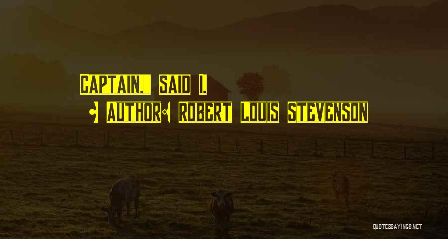 Stevenson Quotes By Robert Louis Stevenson