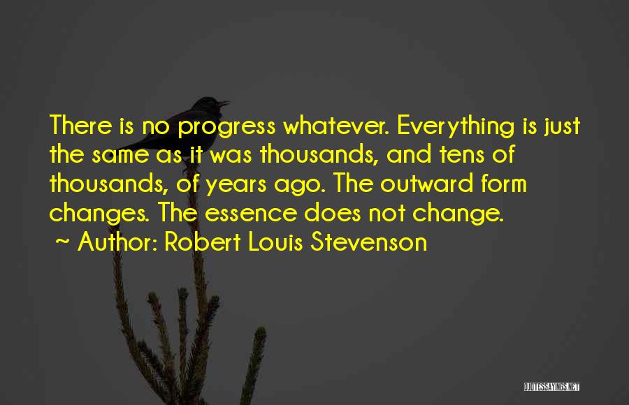 Stevenson Robert Louis Quotes By Robert Louis Stevenson