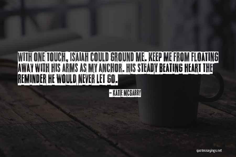 Stevers Quotes By Katie McGarry Stevers Quotes By Katie McGarry