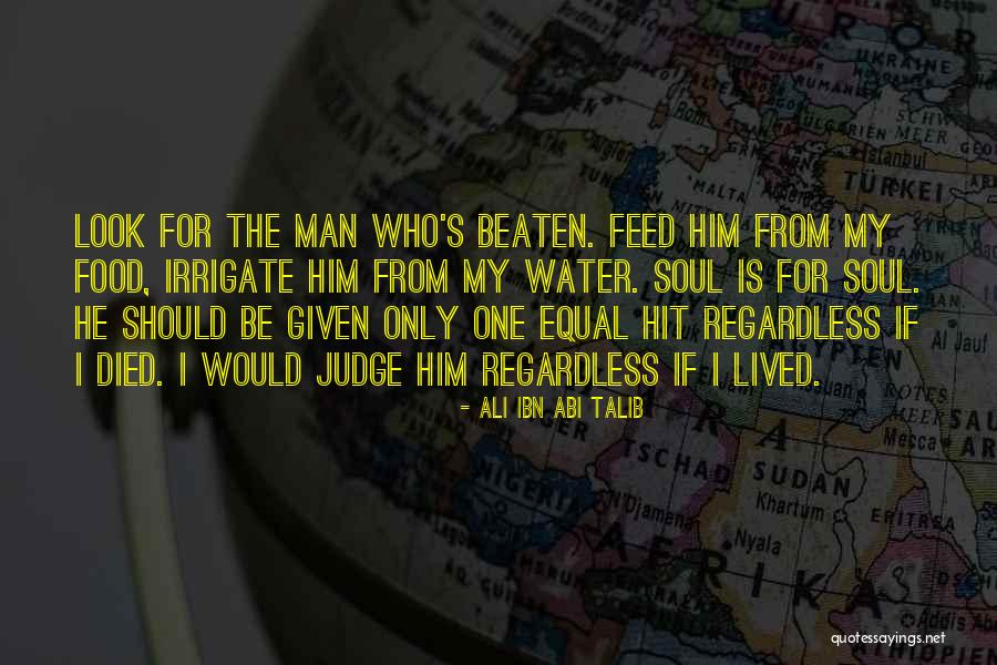Stevie Budd Quotes By Ali Ibn Abi Talib Stevie Budd Quotes By Ali Ibn Abi Talib