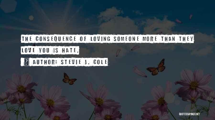 Stevie J. Cole Quotes 1835888