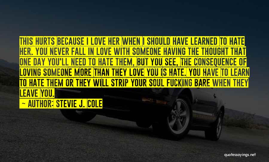 Stevie J. Cole Quotes 2024431