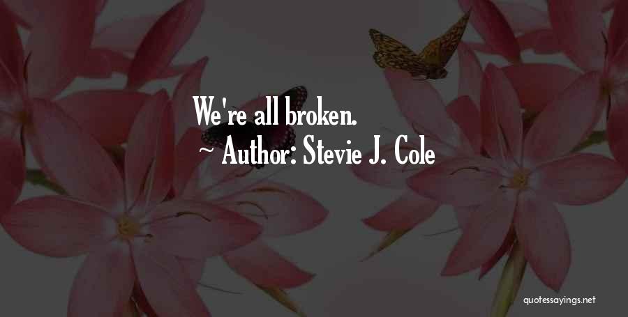 Stevie J. Cole Quotes 222100