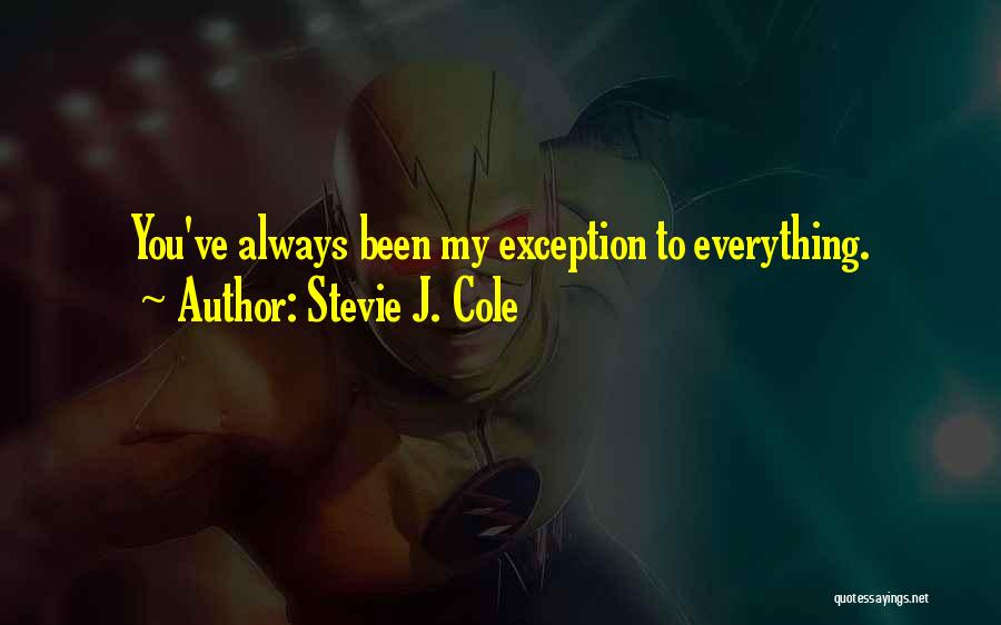 Stevie J. Cole Quotes 748741