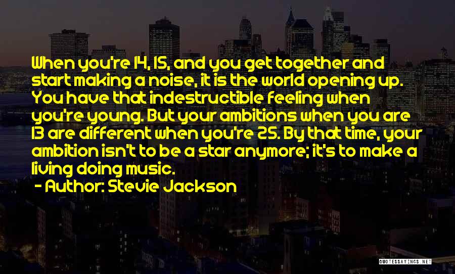 Stevie Jackson Quotes 1538520