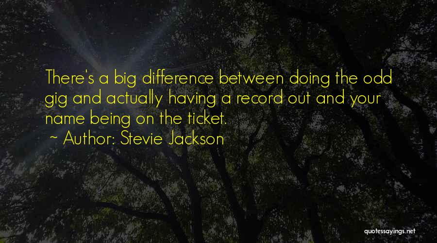 Stevie Jackson Quotes 507292