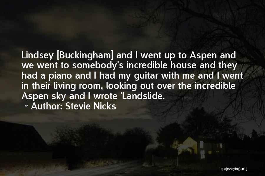 Stevie Nicks Landslide Quotes By Stevie Nicks