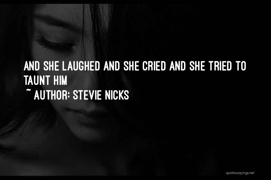 Stevie Nicks Quotes 1508742