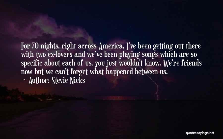 Stevie Nicks Quotes 1838712