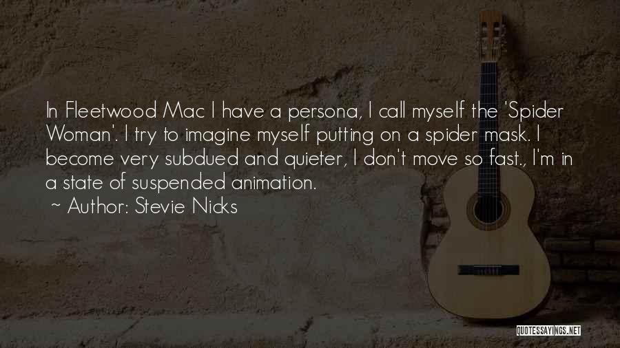 Stevie Nicks Quotes 1902484