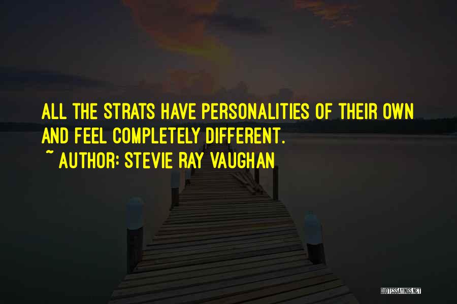 Stevie Ray Quotes By Stevie Ray Vaughan