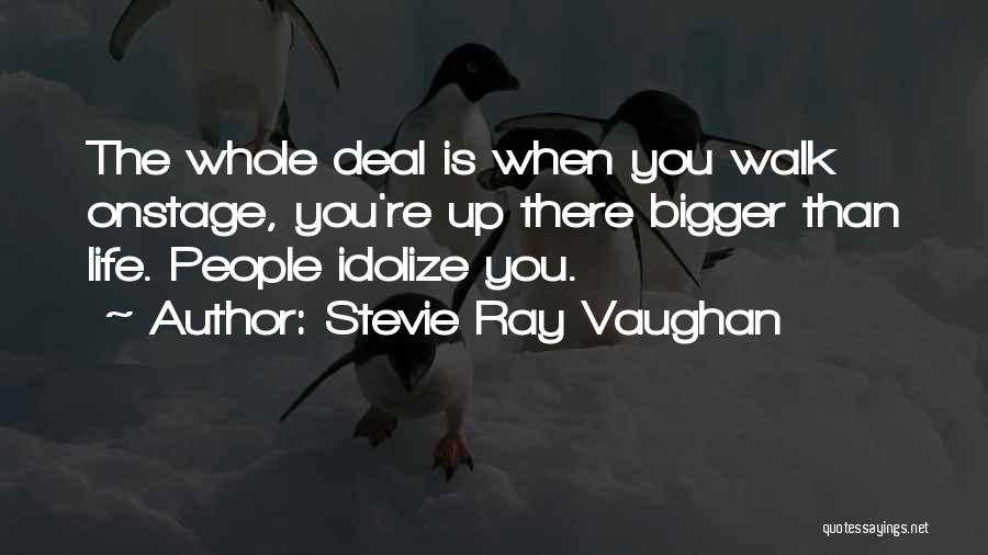 Stevie Ray Vaughan Quotes 1321443