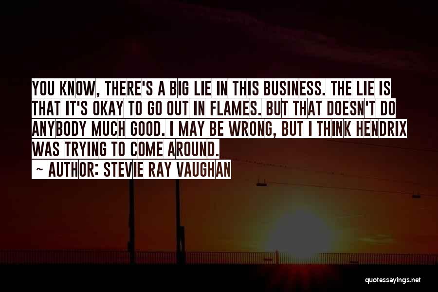 Stevie Ray Vaughan Quotes 1420761