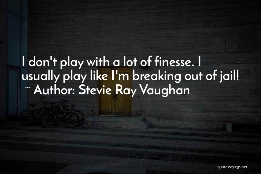 Stevie Ray Vaughan Quotes 1587961