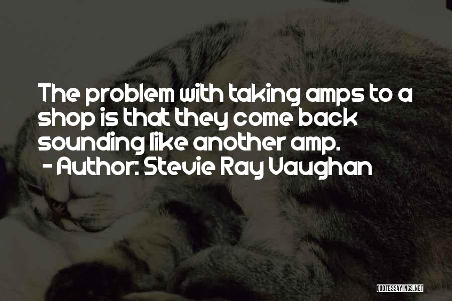 Stevie Ray Vaughan Quotes 1614671