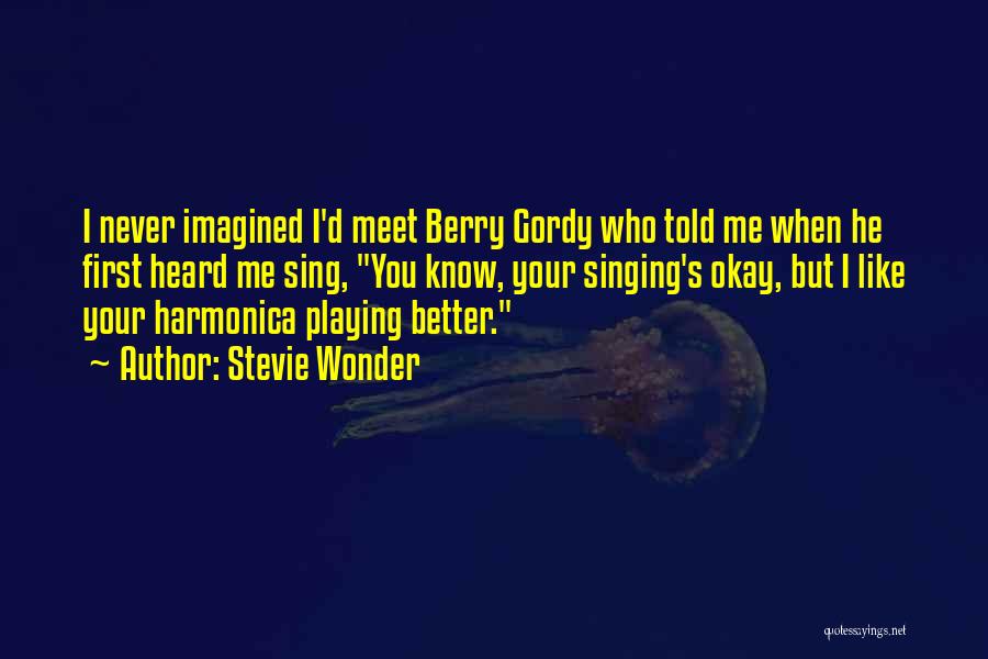 Stevie Wonder Quotes 1216626