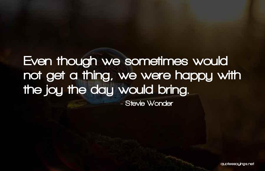 Stevie Wonder Quotes 2119557 Stevie Wonder Quotes 2119557