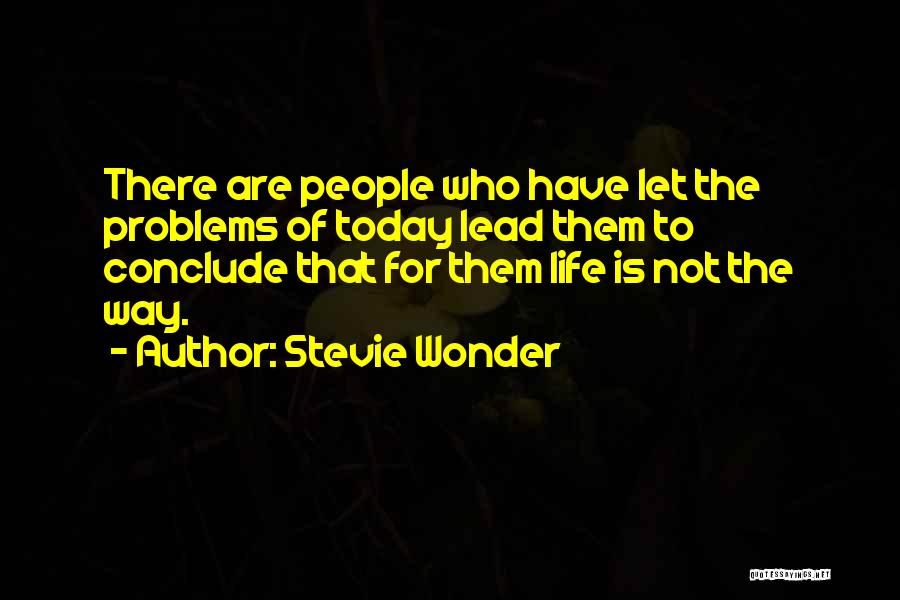 Stevie Wonder Quotes 493976