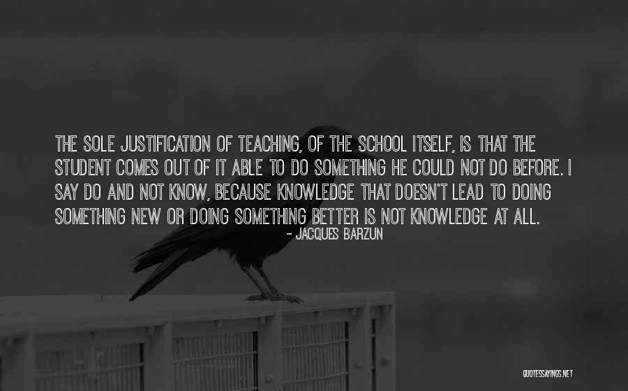Stevsevilempire Quotes By Jacques Barzun Stevsevilempire Quotes By Jacques Barzun