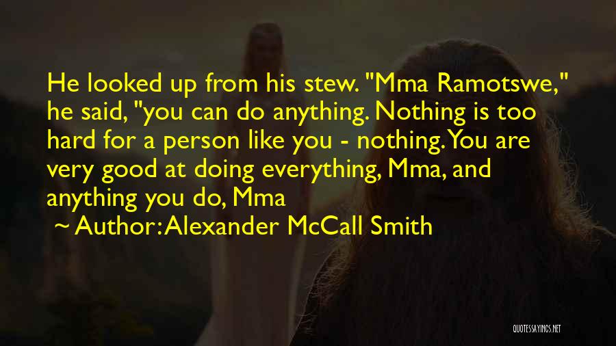 Stew Smith Quotes By Alexander McCall Smith