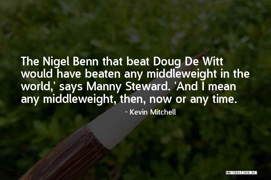 Steward For Our World Quotes By Kevin Mitchell Steward For Our World Quotes By Kevin Mitchell