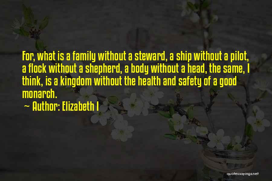 Steward Leadership Quotes By Elizabeth I