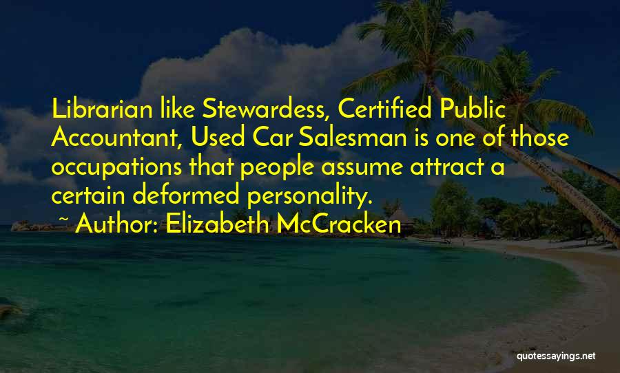 Stewardess Quotes By Elizabeth McCracken
