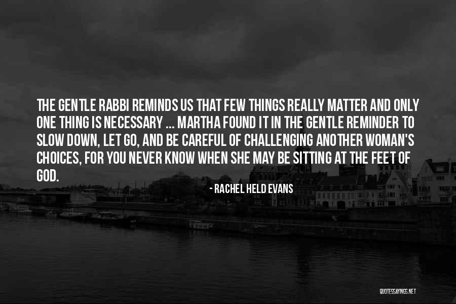Stewarding Strategic Solutions Quotes By Rachel Held Evans Stewarding Strategic Solutions Quotes By Rachel Held Evans