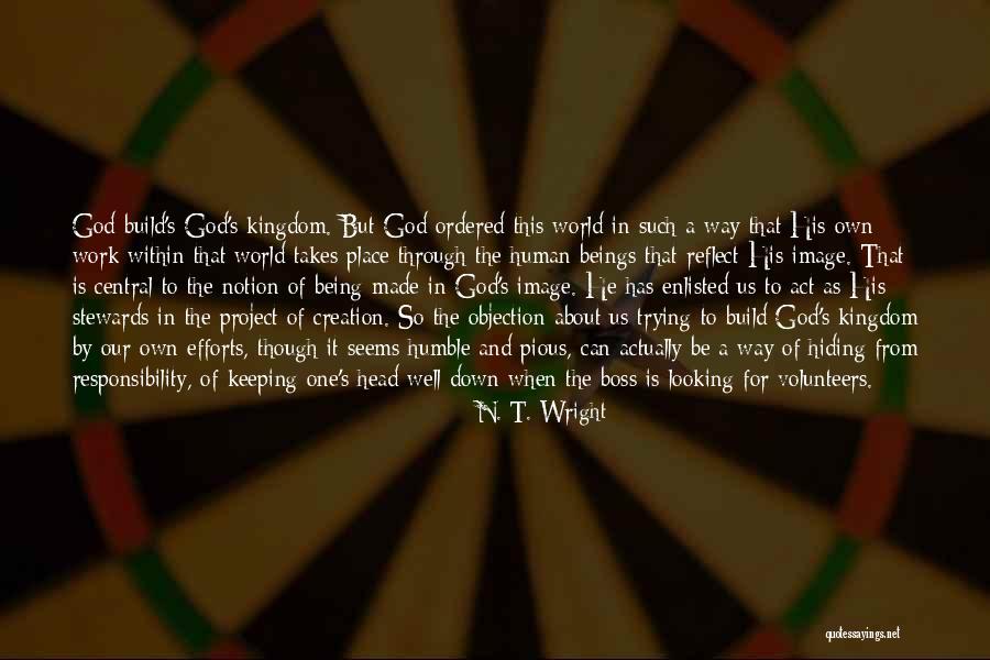 Stewards Of God's Creation Quotes By N. T. Wright Stewards Of God's Creation Quotes By N. T. Wright