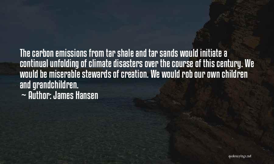 Stewards Quotes By James Hansen