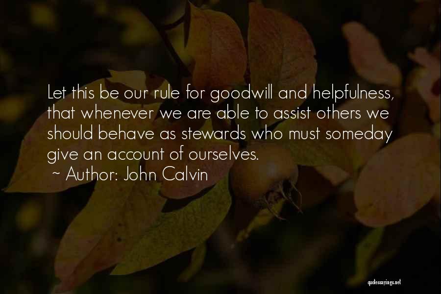 Stewards Quotes By John Calvin