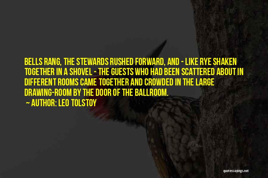 Stewards Quotes By Leo Tolstoy