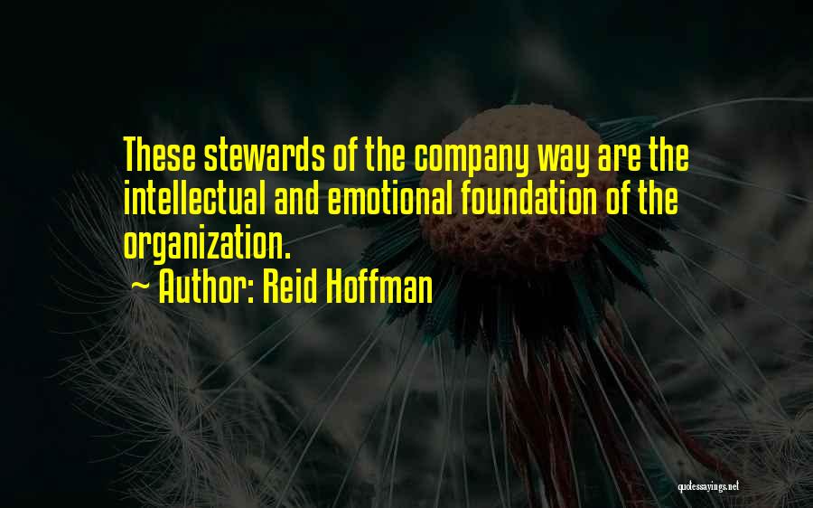 Stewards Quotes By Reid Hoffman