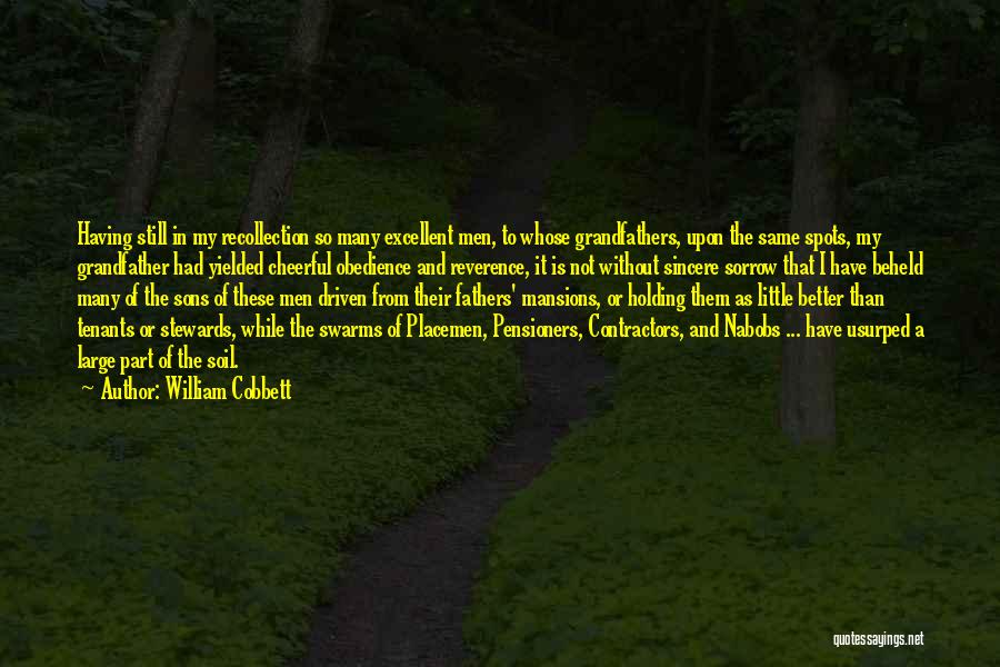 Stewards Quotes By William Cobbett