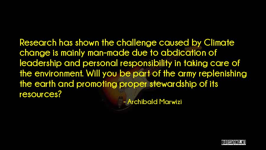 Stewardship Environment Quotes By Archibald Marwizi Stewardship Environment Quotes By Archibald Marwizi