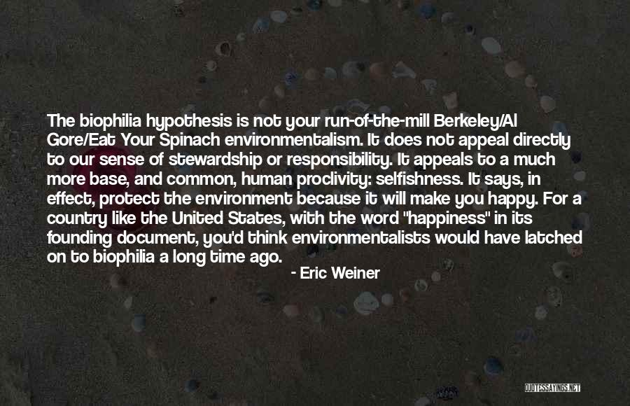 Stewardship Environment Quotes By Eric Weiner Stewardship Environment Quotes By Eric Weiner