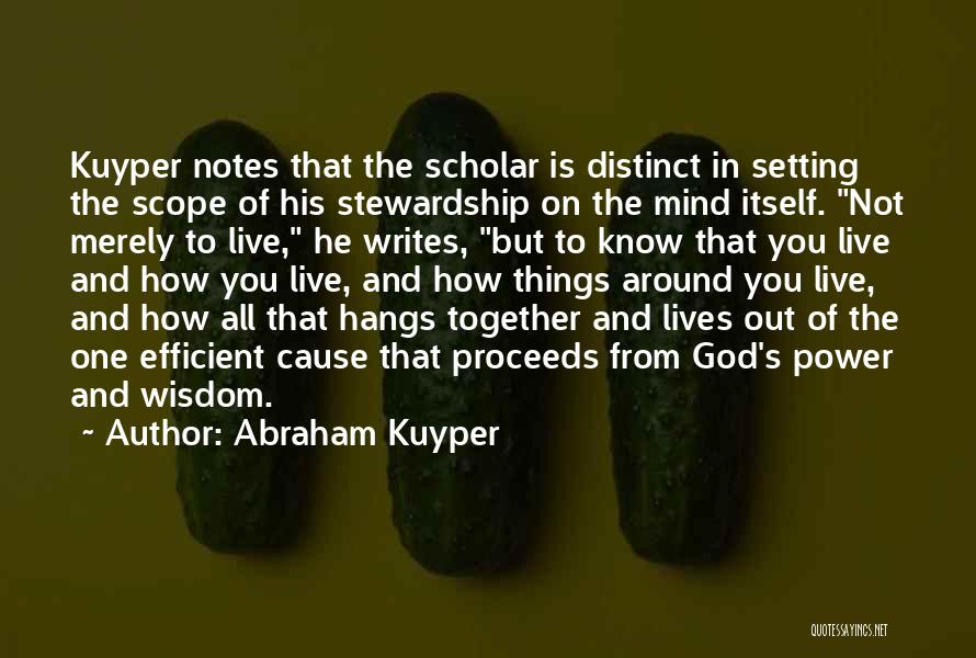 Stewardship Quotes By Abraham Kuyper