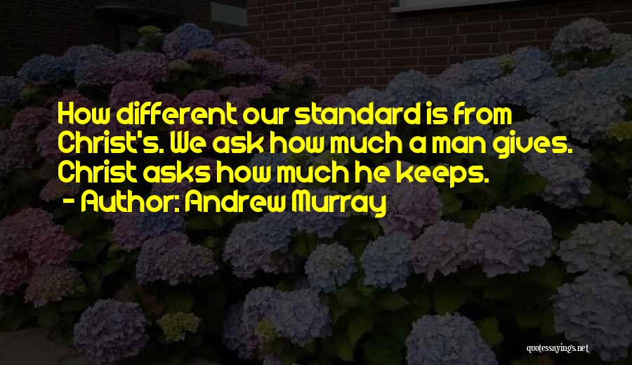 Stewardship Quotes By Andrew Murray