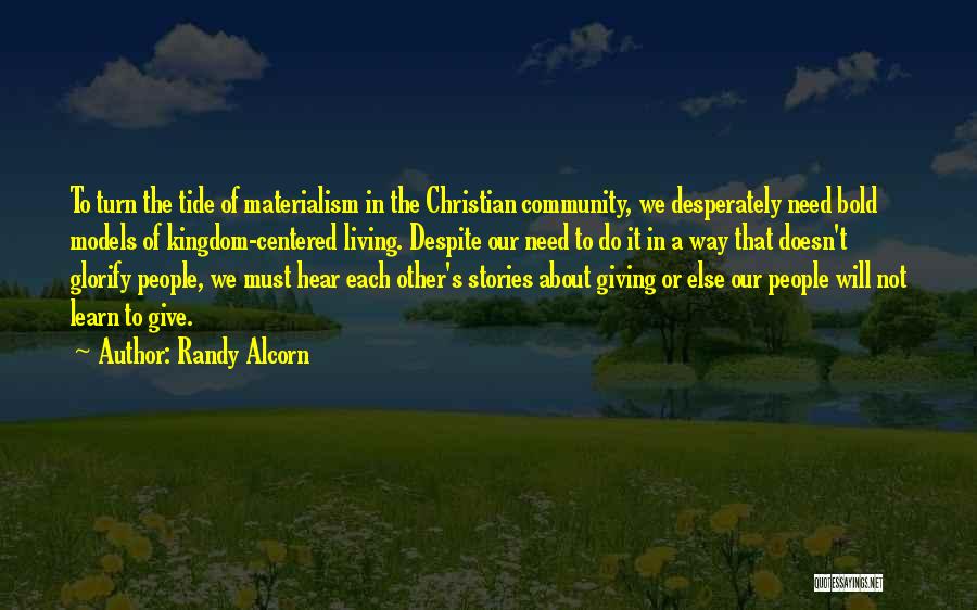 Stewardship Quotes By Randy Alcorn